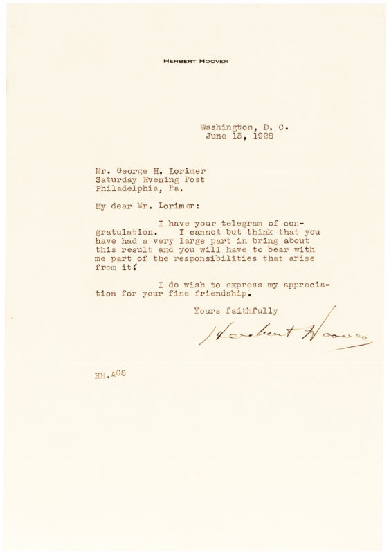 36433Herbert Hoover to his Friend and Supporter: “I cannot but think that you have had a very large part in bring [sic] about this result and you will have to bear with me part of the responsibilities that arise from it.”