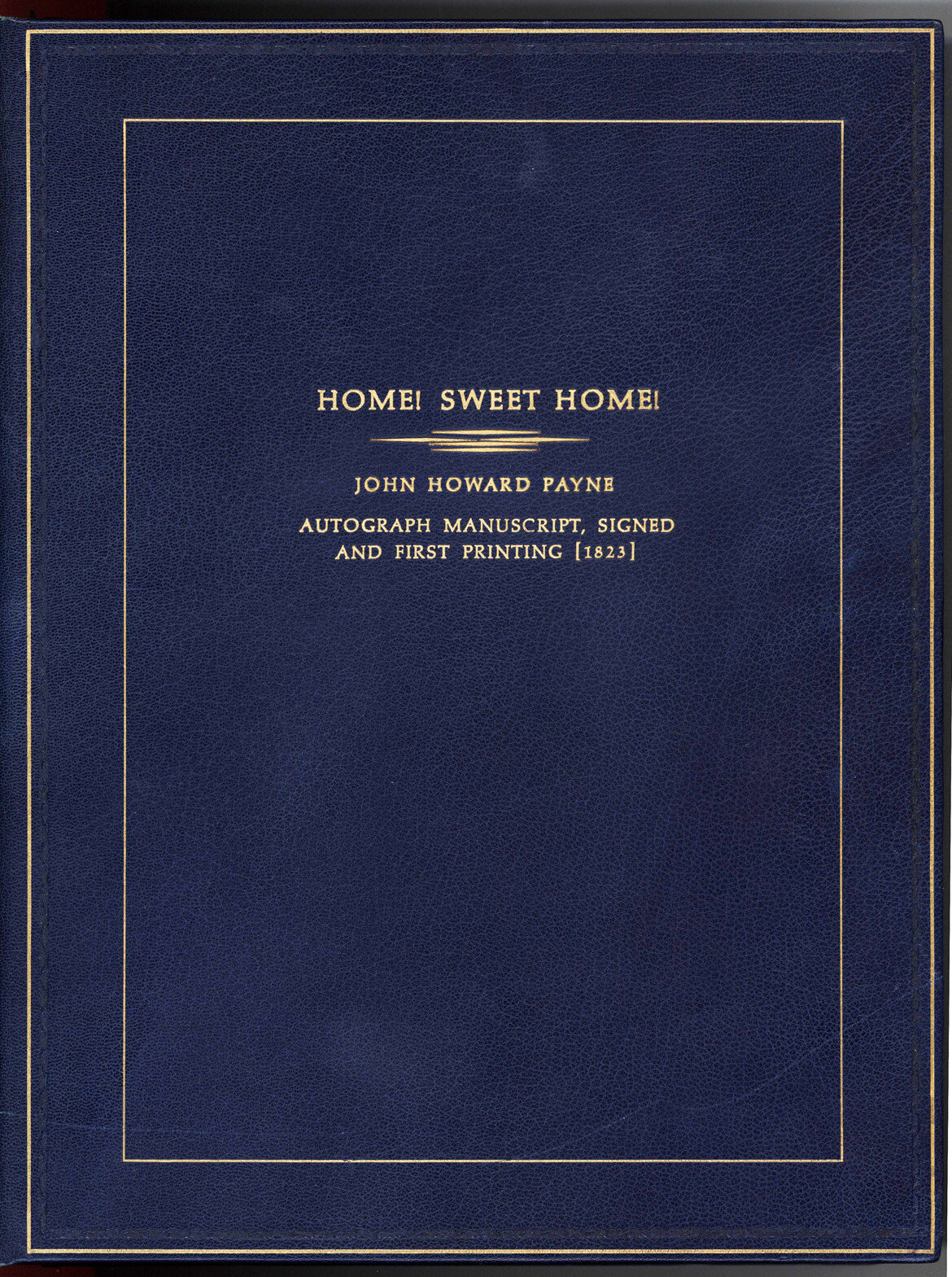 Fair Copy of the First Two Verses of Home! Sweet Home!, the Most Popular American Song of the 19th Century